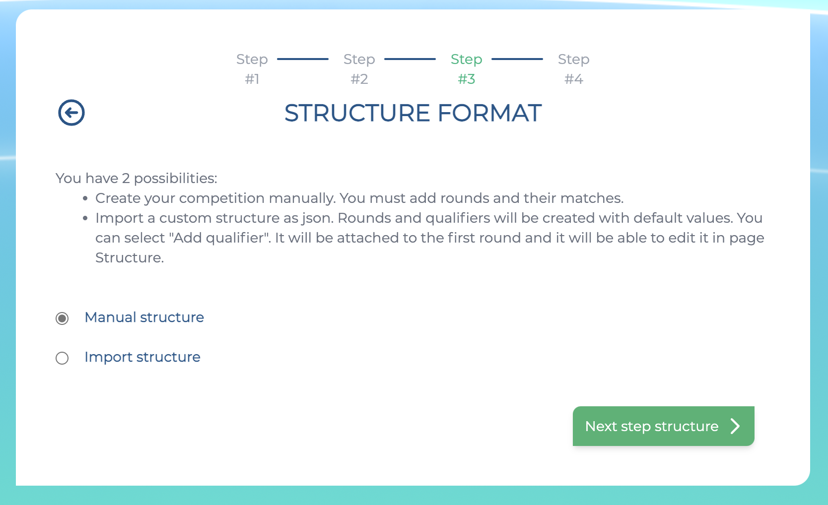 Manual structure selected in the Structure Format screen of the Competition tool